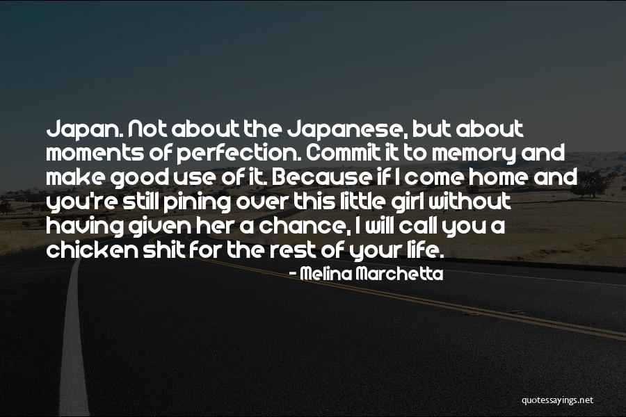 Japan Life Quotes By Melina Marchetta Japan Life Quotes By Melina Marchetta