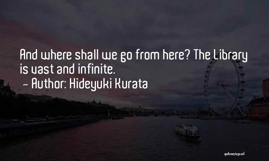 Japanese Anime Quotes By Hideyuki Kurata