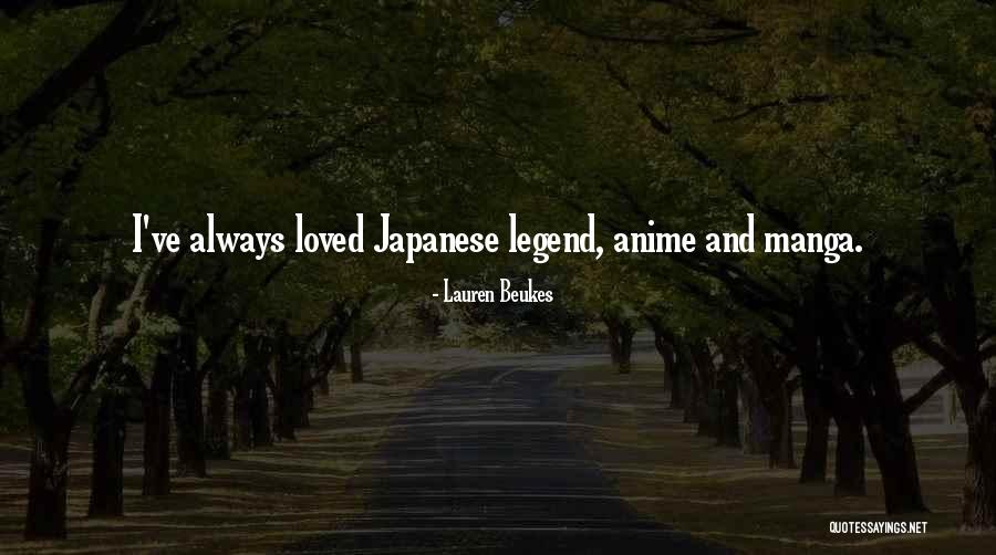 Japanese Anime Quotes By Lauren Beukes