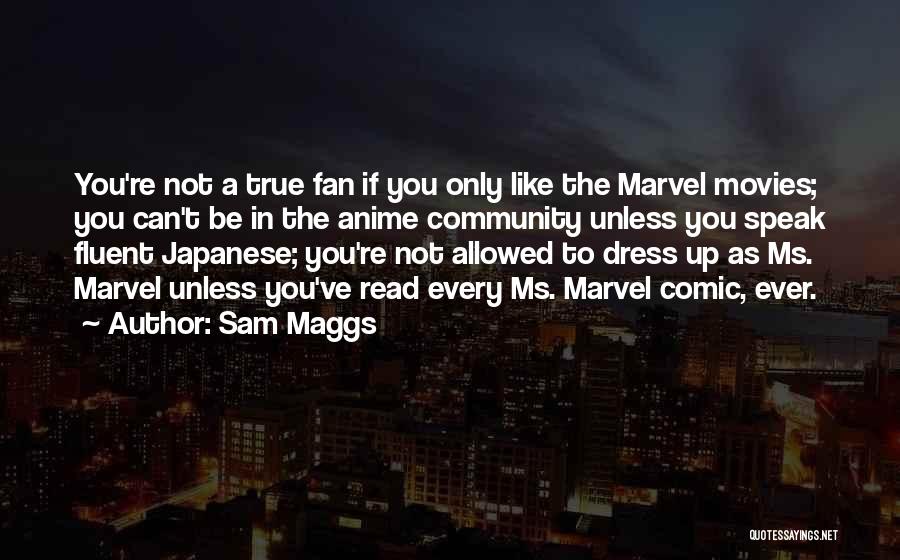 Japanese Anime Quotes By Sam Maggs