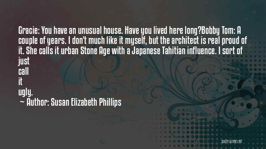 Japanese Architecture Quotes By Susan Elizabeth Phillips