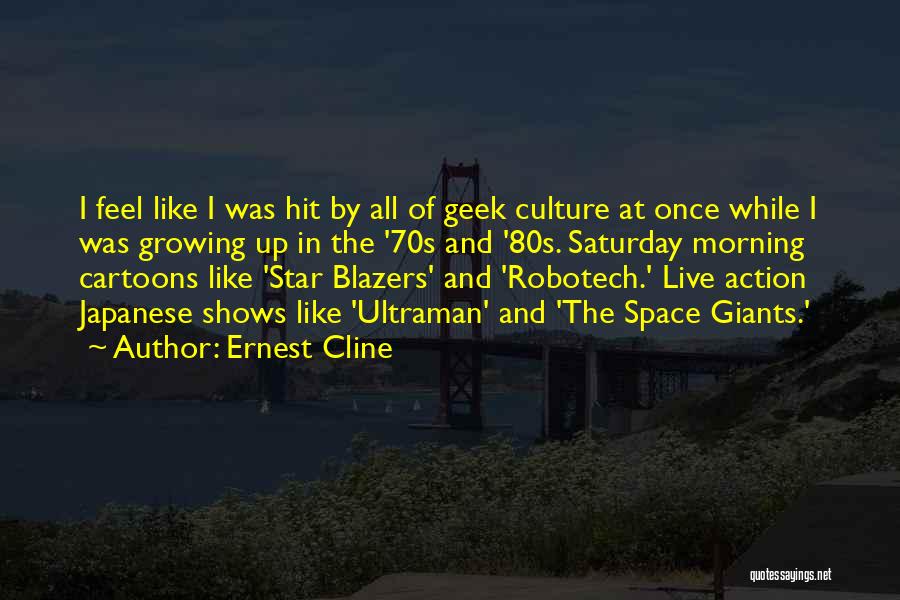 Japanese Culture Quotes By Ernest Cline