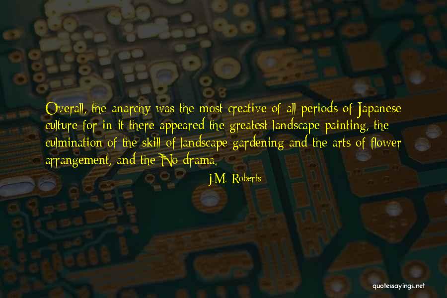 Japanese Culture Quotes By J.M. Roberts