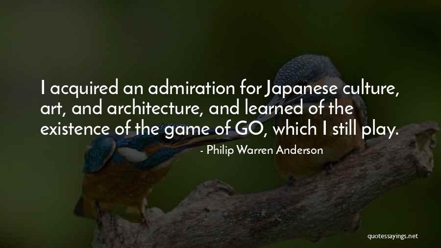 Japanese Culture Quotes By Philip Warren Anderson