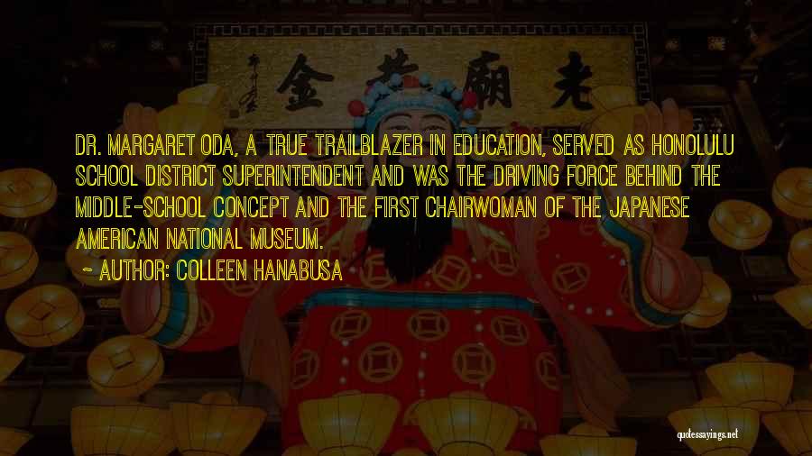 Japanese Education Quotes By Colleen Hanabusa