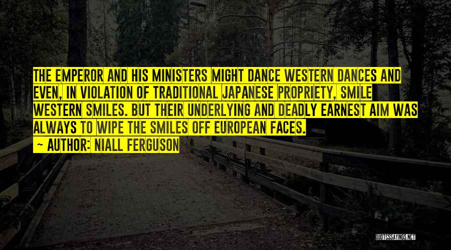 Japanese Emperor Quotes By Niall Ferguson