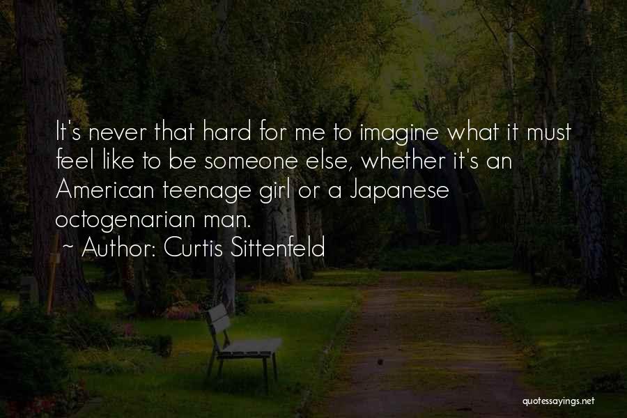 Japanese Girl Quotes By Curtis Sittenfeld