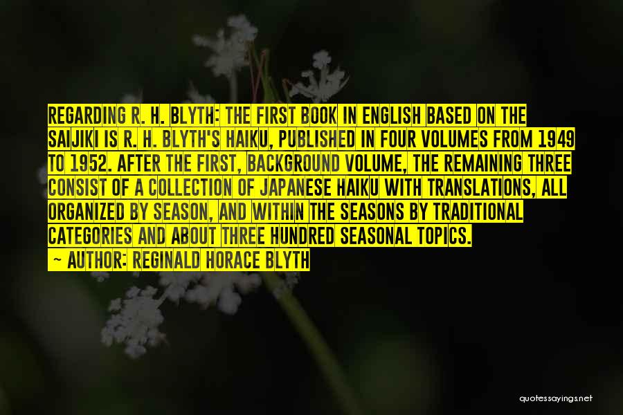Japanese Haiku Quotes By Reginald Horace Blyth