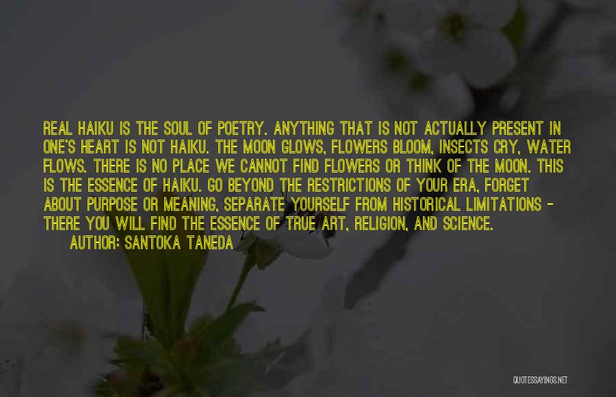 Japanese Haiku Quotes By Santoka Taneda