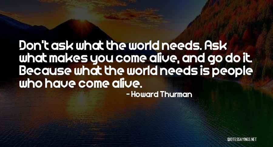 Japanese Hospitality Quotes By Howard Thurman