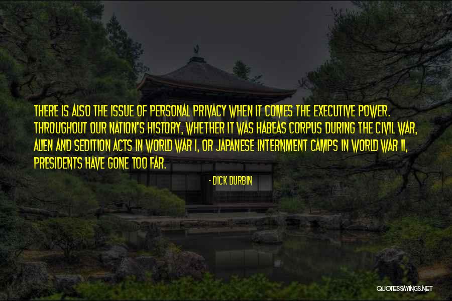 Japanese Internment Quotes By Dick Durbin