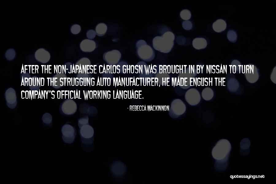 Japanese Language Quotes By Rebecca MacKinnon Japanese Language Quotes By Rebecca MacKinnon