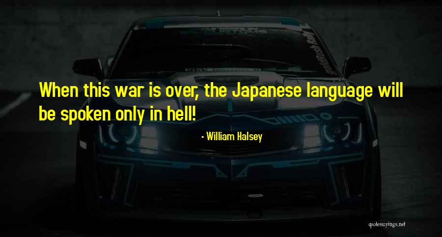 Japanese Language Quotes By William Halsey Japanese Language Quotes By William Halsey