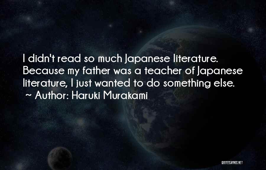 Japanese Literature Quotes By Haruki Murakami