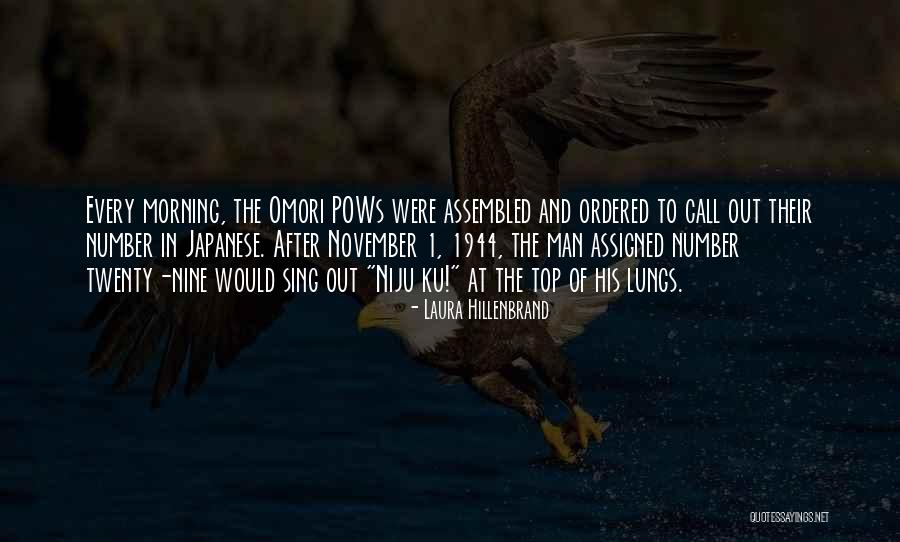 Japanese Morning Quotes By Laura Hillenbrand Japanese Morning Quotes By Laura Hillenbrand