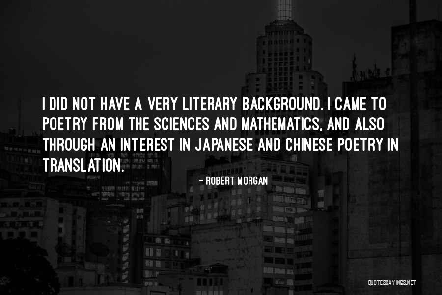 Japanese Poetry Quotes By Robert Morgan Japanese Poetry Quotes By Robert Morgan