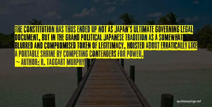 Japanese Shrine Quotes By R. Taggart Murphy