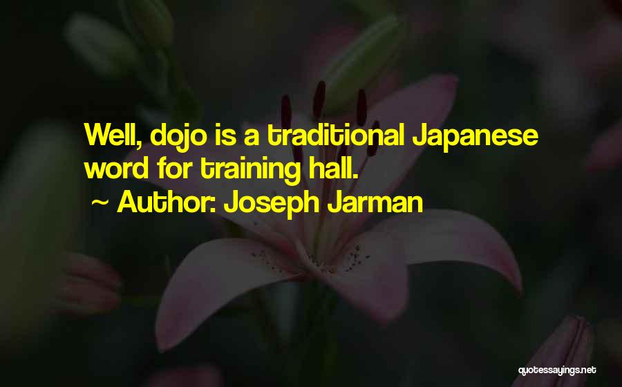 Japanese Traditional Quotes By Joseph Jarman