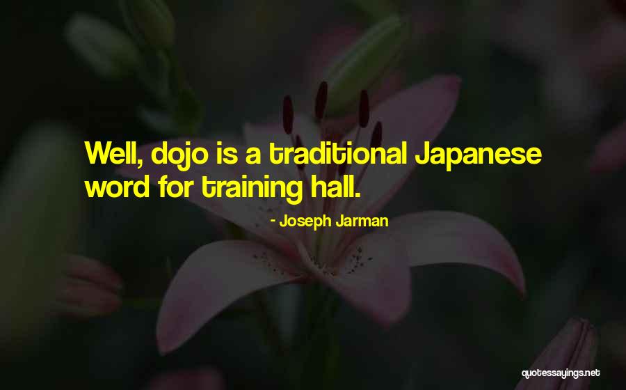 Japanese Traditional Quotes By Joseph Jarman