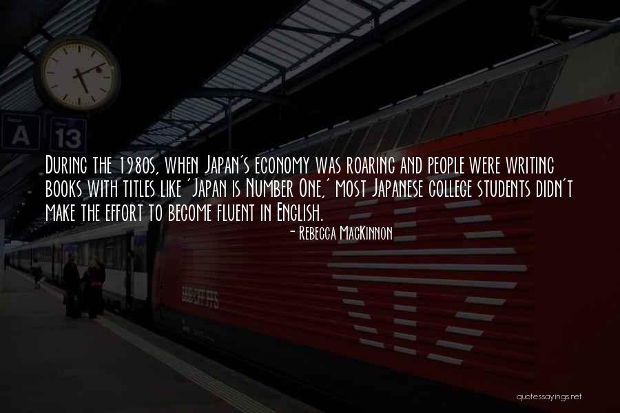 Japanese Writing Quotes By Rebecca MacKinnon Japanese Writing Quotes By Rebecca MacKinnon