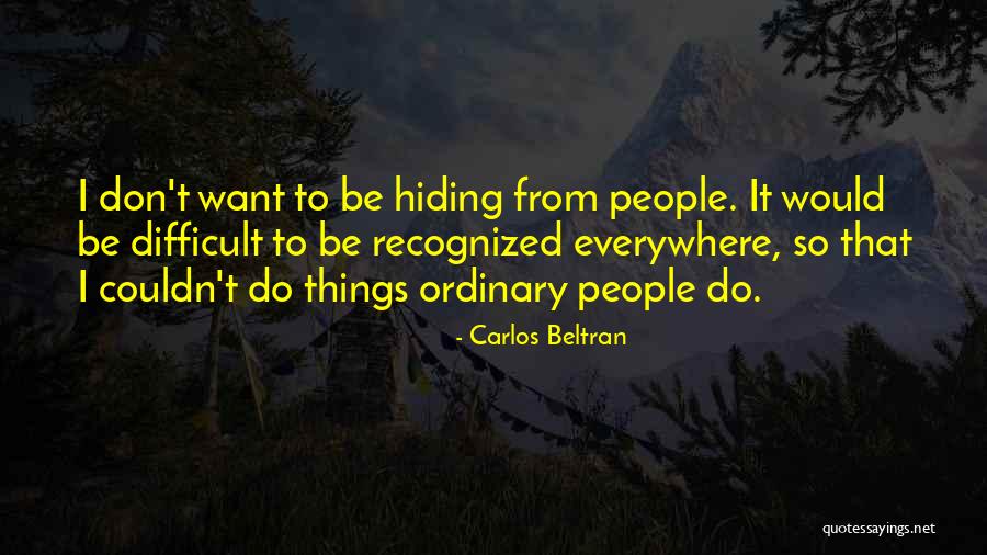 Japeral Quotes By Carlos Beltran Japeral Quotes By Carlos Beltran