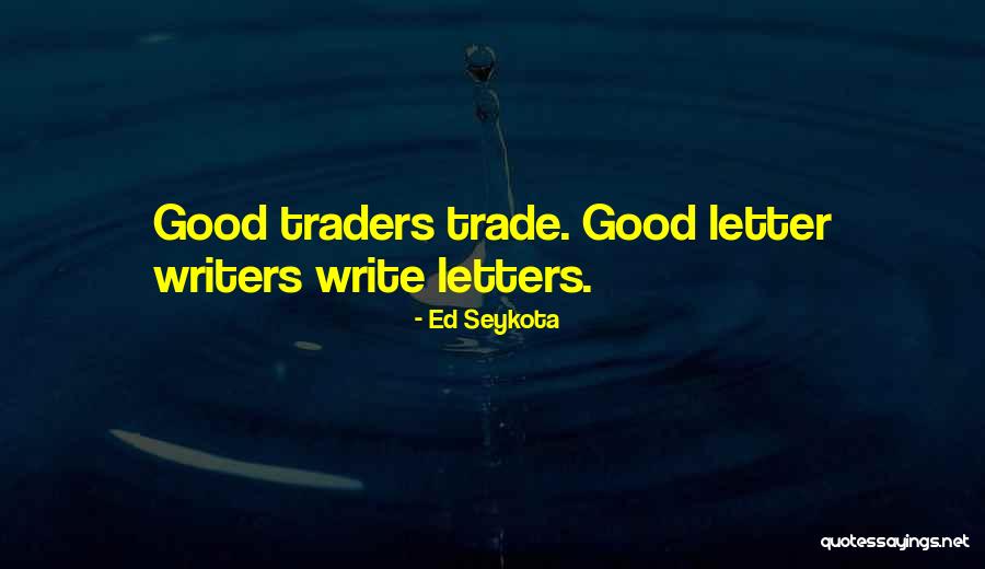Japhet Homes Quotes By Ed Seykota Japhet Homes Quotes By Ed Seykota