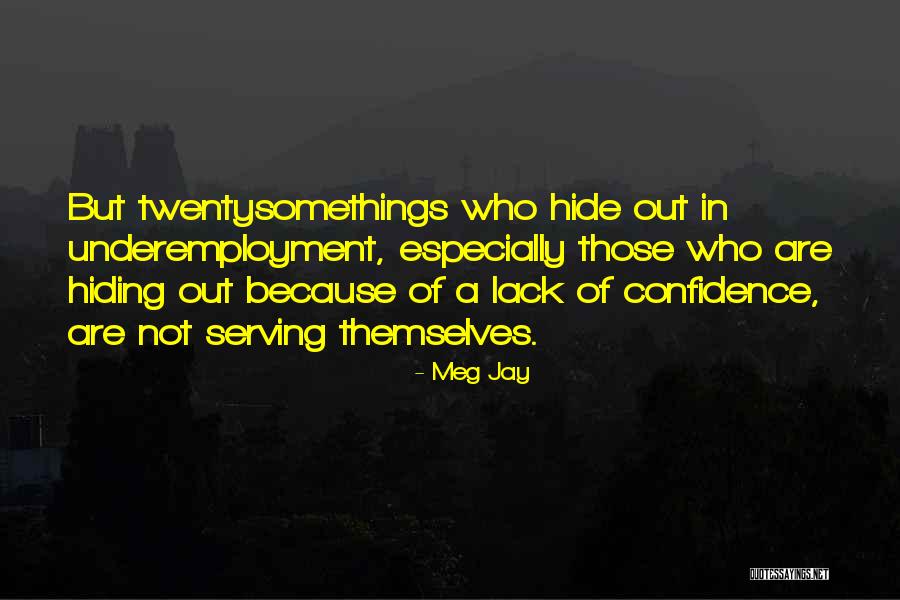 Japor Snippet Quotes By Meg Jay Japor Snippet Quotes By Meg Jay