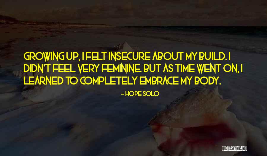 Jaquelina Rocha Quotes By Hope Solo Jaquelina Rocha Quotes By Hope Solo