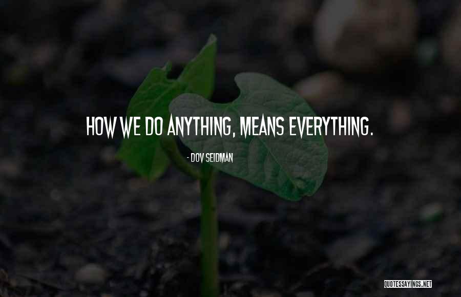 Jaqueta North Quotes By Dov Seidman Jaqueta North Quotes By Dov Seidman