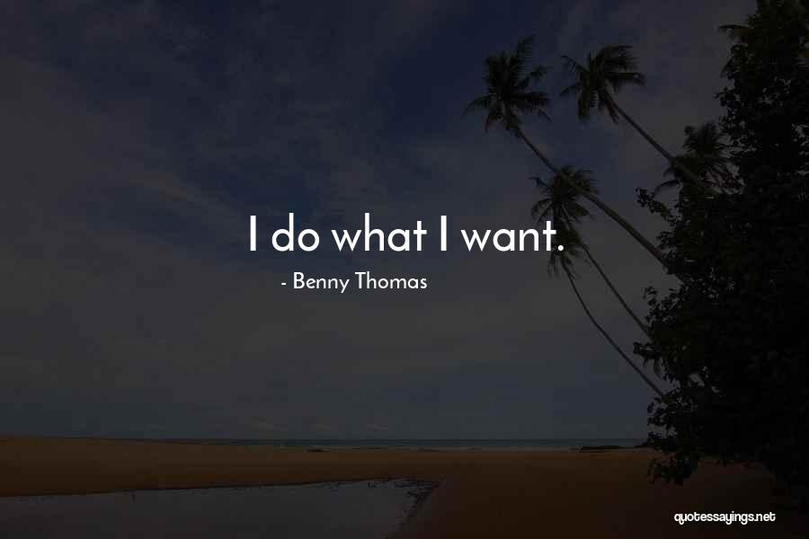 Jaquia Wade Quotes By Benny Thomas Jaquia Wade Quotes By Benny Thomas