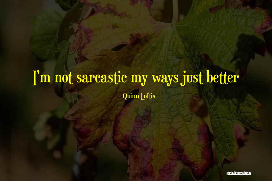 Jaquie Quotes By Quinn Loftis Jaquie Quotes By Quinn Loftis