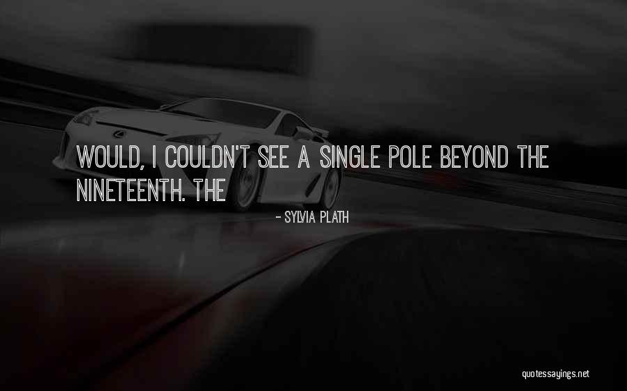Jaquish Biomedical Quotes By Sylvia Plath Jaquish Biomedical Quotes By Sylvia Plath