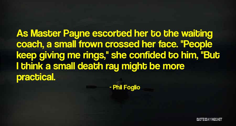 Jarabacoa Quotes By Phil Foglio