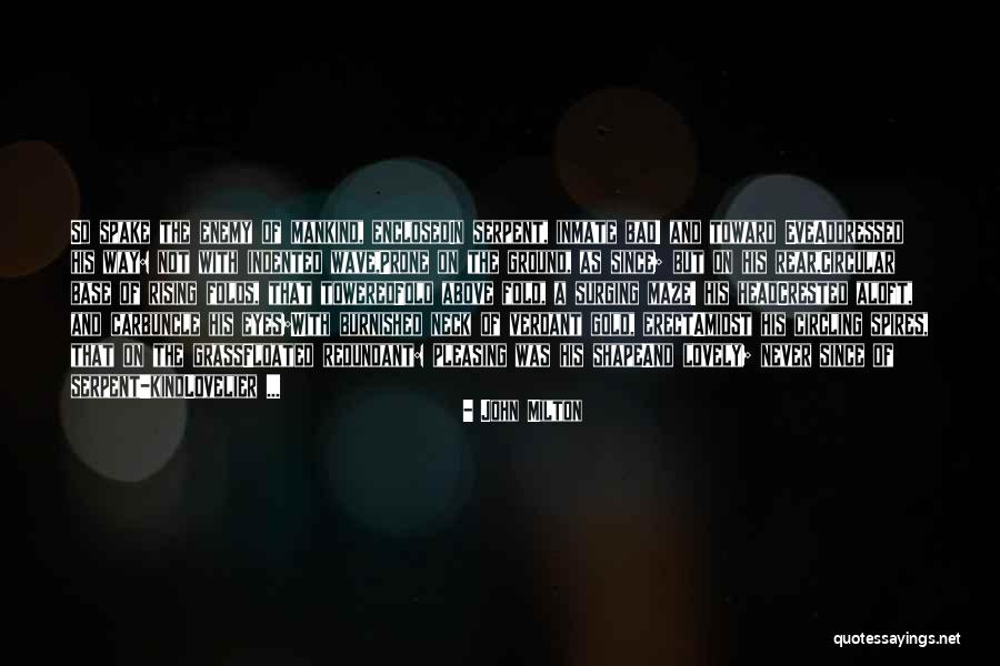 Jarada Sparks Quotes By John Milton Jarada Sparks Quotes By John Milton
