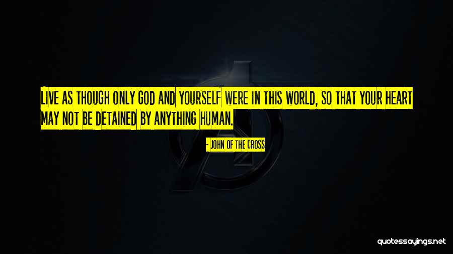 Jarallah Omar Quotes By John Of The Cross Jarallah Omar Quotes By John Of The Cross