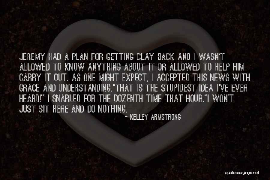 Jaramillos Mexican Quotes By Kelley Armstrong Jaramillos Mexican Quotes By Kelley Armstrong