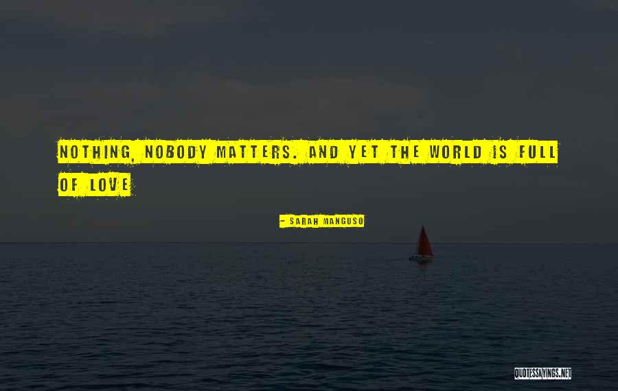Jardel Fernandes Quotes By Sarah Manguso Jardel Fernandes Quotes By Sarah Manguso