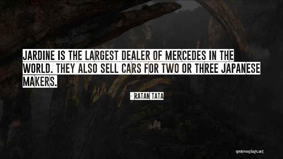 Jardine Quotes By Ratan Tata Jardine Quotes By Ratan Tata
