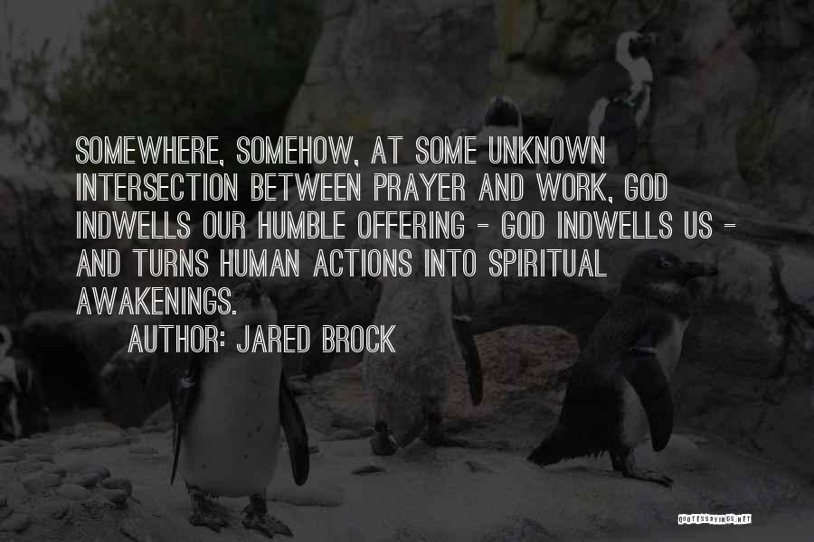 Jared Brock Quotes 1841637