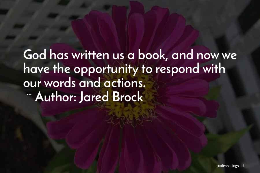 Jared Brock Quotes 449935