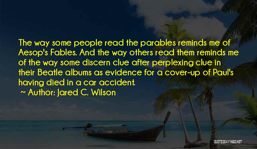 Jared C. Wilson Quotes 451418