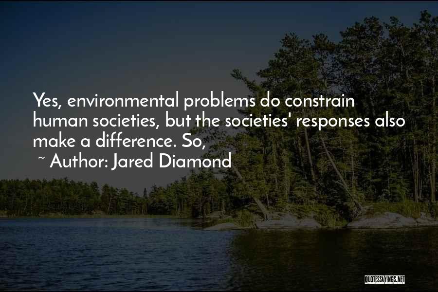 Jared Diamond Quotes 1627169