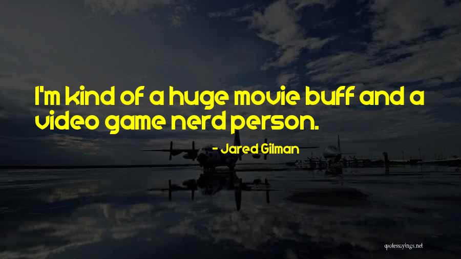Jared Gilman Quotes 592066