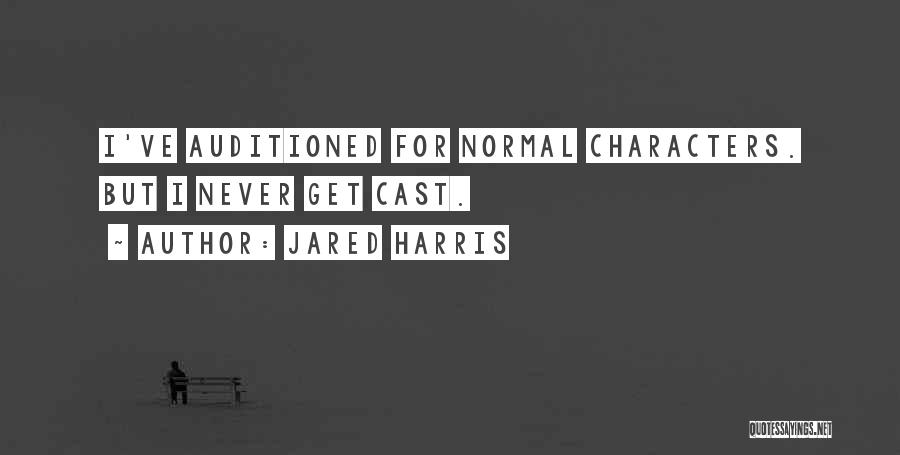 Jared Harris Quotes 189461