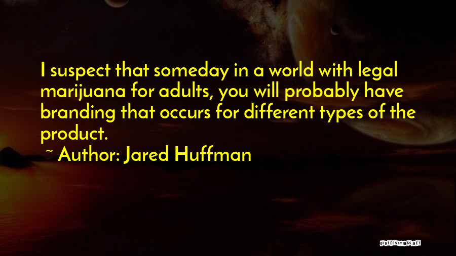 Jared Huffman Quotes 1165292