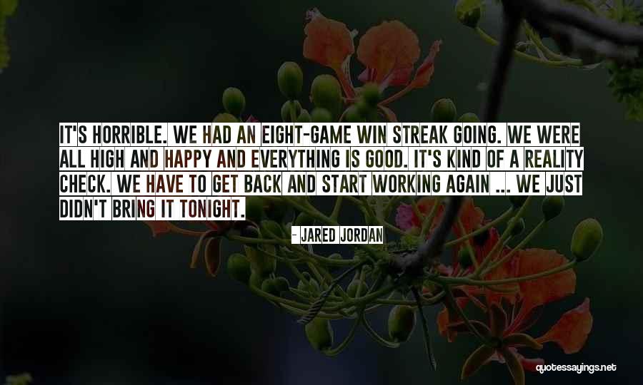 Jared Jordan Quotes 436926