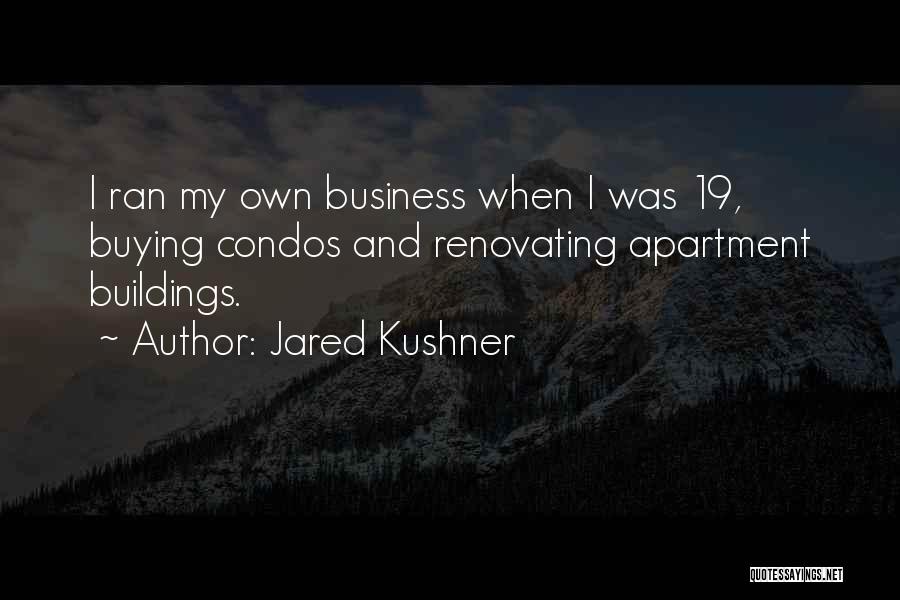 Jared Kushner Quotes 1241901