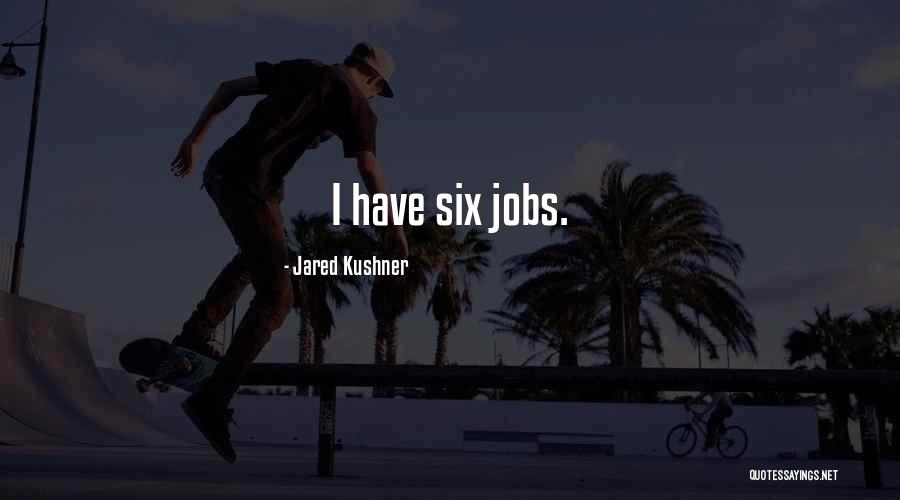 Jared Kushner Quotes 168963