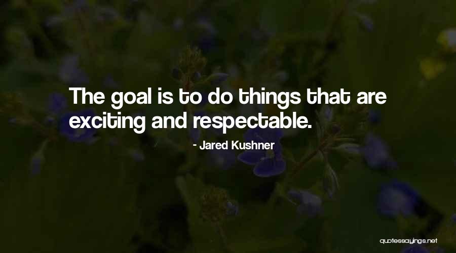Jared Kushner Quotes 376839 Jared Kushner Quotes 376839
