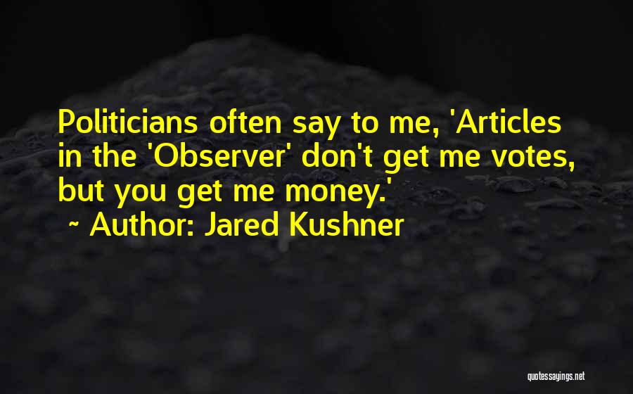 Jared Kushner Quotes 443174